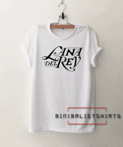 Lana del rey born Unisex Tee Shirt