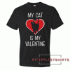 My Cat is My Valentine-Women's Crewneck Tee Shirt