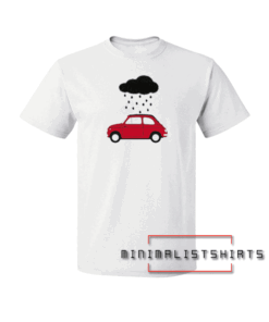 Rain With Car Tee Shirt