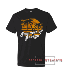 Summer Of George Tee Shirt