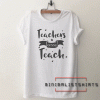 Teacher valentine gift womens Tee Shirt