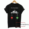 The Mountains are calling Tee Shirt