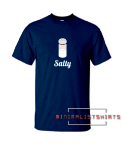The Salty Tee Shirt