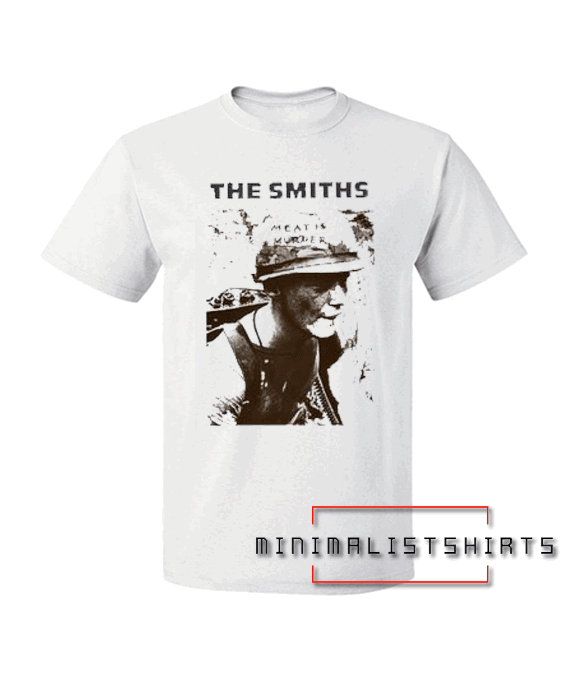 The Smiths Meat Is Murder Tee Shirt for men and women. It feels soft