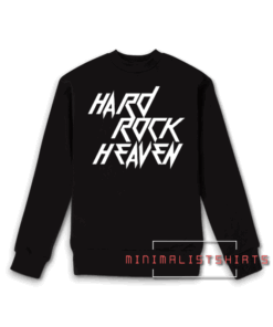 Hard Rock Heaven Sweatshirt