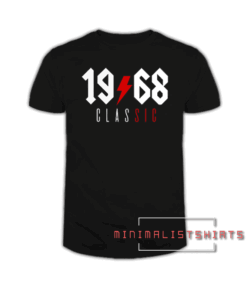 1968 Classic 50 years old birthday Tee Shirt