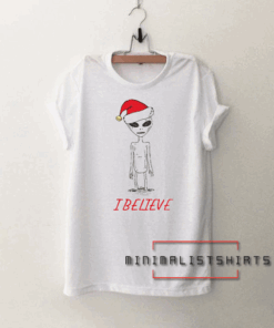 Believe Alien Christmas Tee Shirt