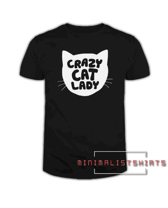 CRAZY CAT LADY Tee Shirt