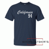 California 94 Tee Shirt
