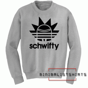 Schwifty Sweatshirt