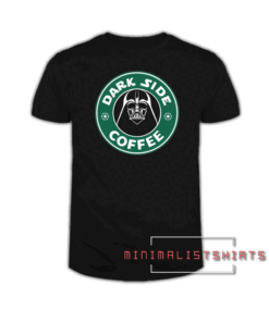 Dark Side Coffee Tee Shirt