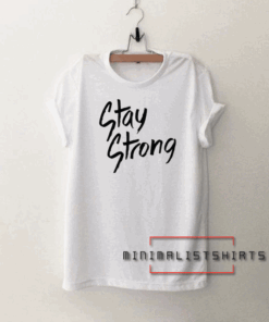 Demi Lovato Tatoo Stay Strong Tee Shirt