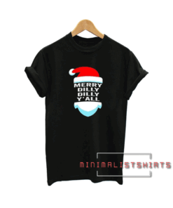 Dilly Dilly Yall Santa Hat Christmas Tee Shirt