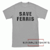 Ferris Bueller Tee Shirt