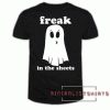 Freak In The Sheets Women's Tee Shirt