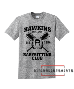 Hawkins Indiana Babysitting Club Tee Shirt