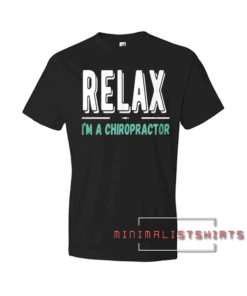 I'm A Chiropractor Tee Shirt