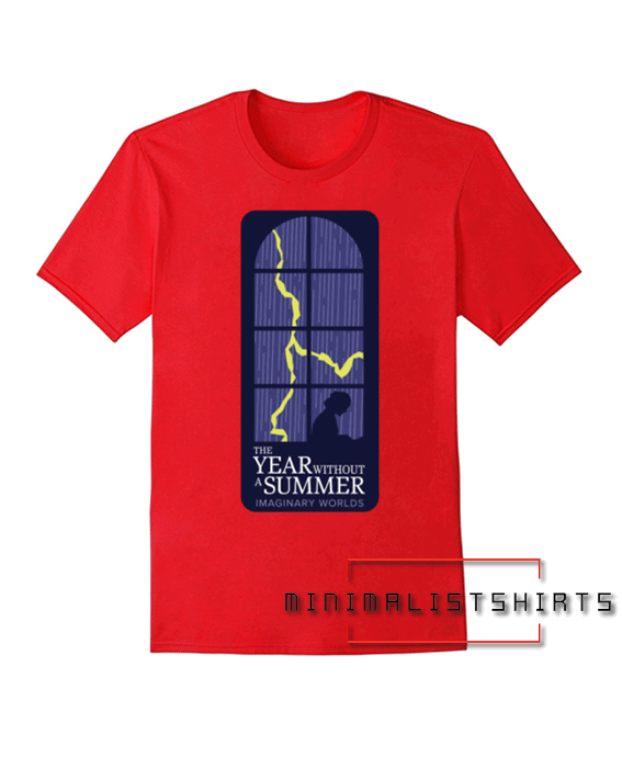 Imaginary Worlds-The Year Without a Summer Tee Shirt