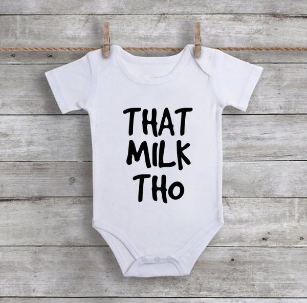 That Milk Tho Baby Onesie