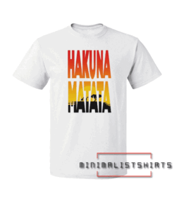 Hakuna Matata Tee Shirt