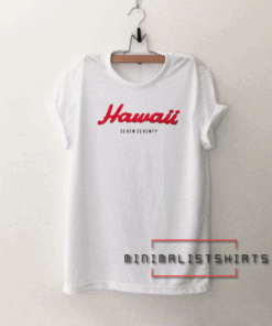 Hawaii Seven Seventy Tee Shirt