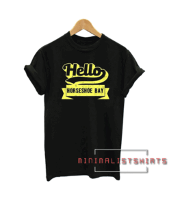 Hell Horseshoe bay Tee Shirt