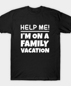 Family Vacation Tee Shirt