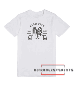 High five Tee Shirt