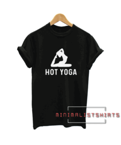 Hot Yoga Pose Stretch Bend Workout Fitness Tee Shirt