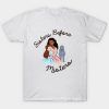 Sisters Before Misters Tee Shirt