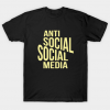 Anti social social media unisex Tee Shirt