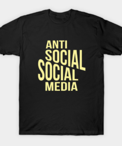 Anti social social media unisex Tee Shirt