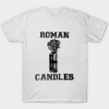 Roman Candles Neutralize Tee Shirt