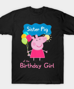 Sister Pig of the Birthday Girl Tee Shirt