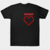 Vacancy in the heart Tee Shirt