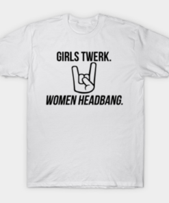 women headbang Tee Shirt