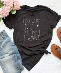 Cat I do What I Want Tee Shirt