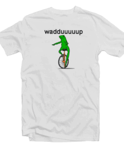 Dat Boi waddup Tee Shirt