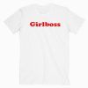 Girl Boss Tee Shirt
