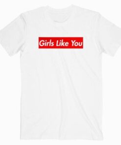 Maroon 5 Girls Like You Tee Shirt