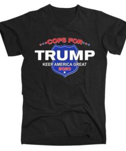 Cops For Trump 2020 Police Tee Shirt