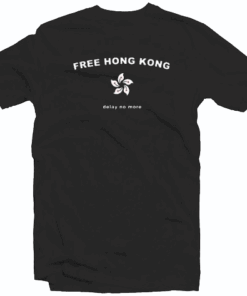 Free Hong Kong Delay No More Tee Shirt