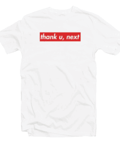 Thank You Next Ariana Grande Tee Shirt