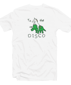 To The Disco Unisex Tee Shirt