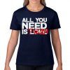 All You Need Is Pizza Women's Tee Shirt
