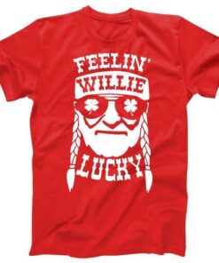 Feelin' Willie Lucky Tee Shirt