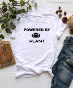 Powered By Plant Tee Shirt