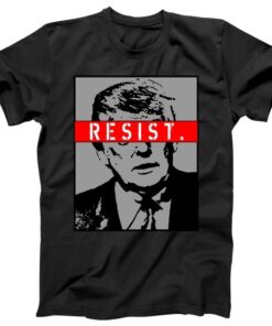 Resist. President Donald Trump Anti Trump The Resistance Tee Shirt