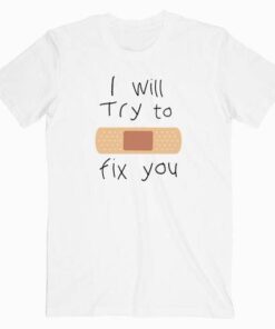 Coldplay I will Try To Fix You Tee Shirt