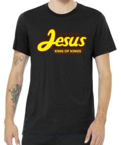 Sweet Savior Jesus King of Kings Tee Shirt